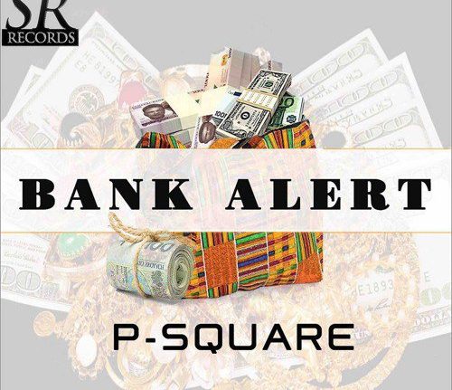 P-Square - Bank Alert.mp3